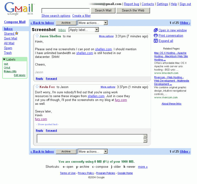 در اول اوریل سال ۲۰۰۴، گوگل نسخه شخصی بتا از Gmail را معرفی کرد که یک سرویس ایمیل تازه بود. به دلیل همزمانی معرفی این سرویس با روز اول آوریل، بسیاری از رسانه‌های فکر کردند که این دروغ اول آوریل گوگل است.