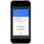 استفاده گوگل از یک روش جدید برای تایید ورود دو مرحله‌ای کاربران اندروید و iOS به حساب کاربری