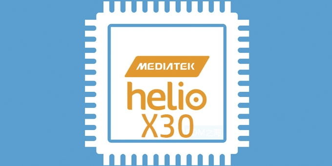 چیپ Helio X30 مدیاتک با معماری ۱۰ نانومتری کمپانی TSMC ساخته می‌شود