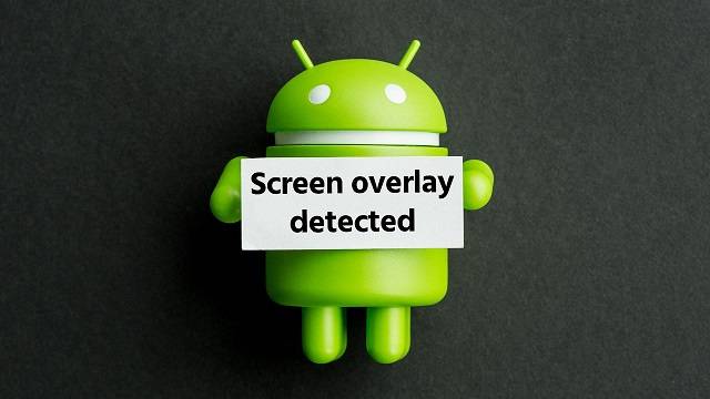 How-to-fix-Screen-overlay-detected-error چگونه خطای Screen overlay detected را برطرف کنیم؟  