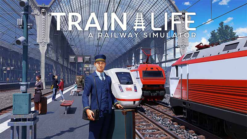 بازی شبیه‌ساز قطار Train Life A Railway Simulator