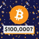 آیا بیت کوین می‌تواند در 2023 به قیمت 100 هزار دلاری برسد؟