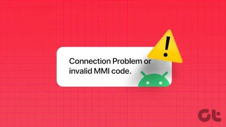 راهکار جدید برای حل ارور Invalid MMI Code یا مشکل اتصال در اندروید